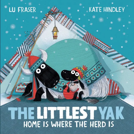 Warm Comfort The Littlest Yak: Home is Where the Herd Is Book By Lu Fraser